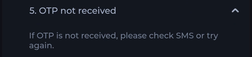 COME OTP not received help mentioning SMS and trying again