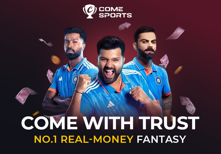 COME Sports campaign banner featuring cricket players and the words COME with Trust